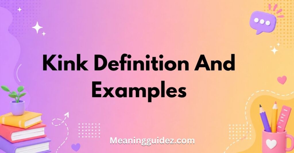 kink definition and examples