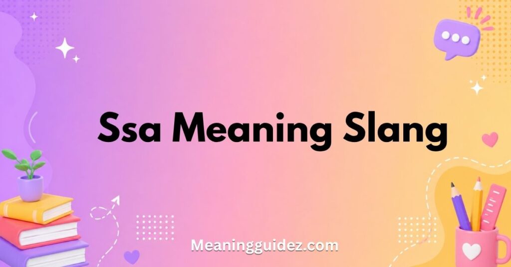 ssa meaning slang