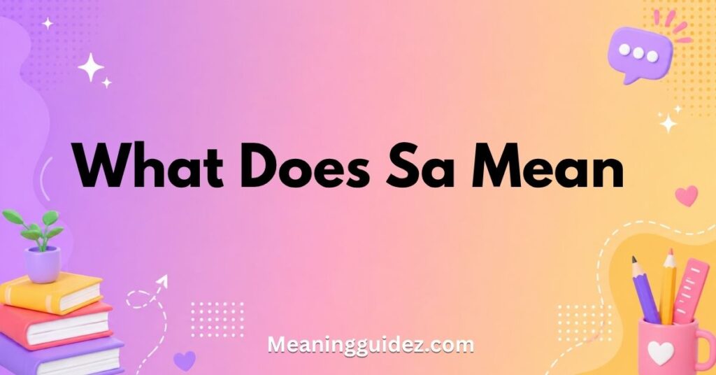 what does sa mean