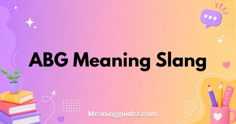 ABG Meaning Slang