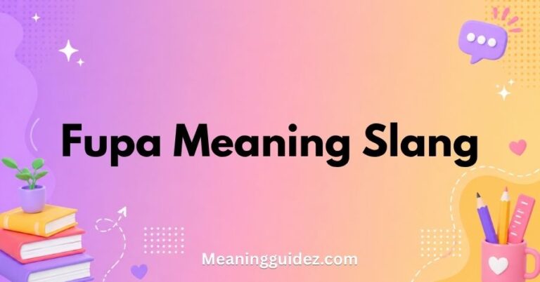 FUPA Meaning Slang