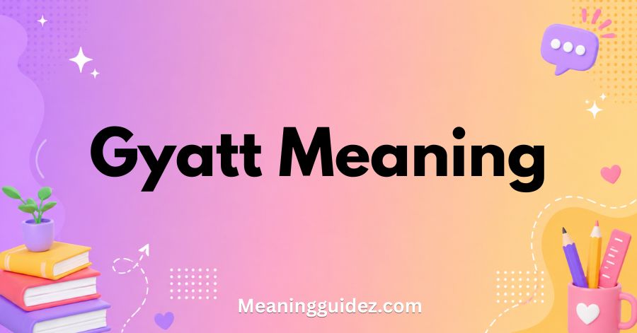 Gyatt Meaning