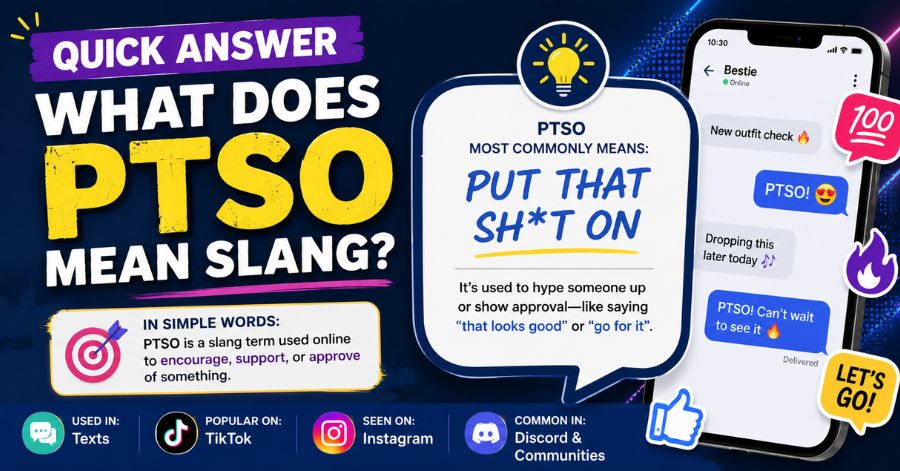 Quick Answer What Does PTSO Mean slang?