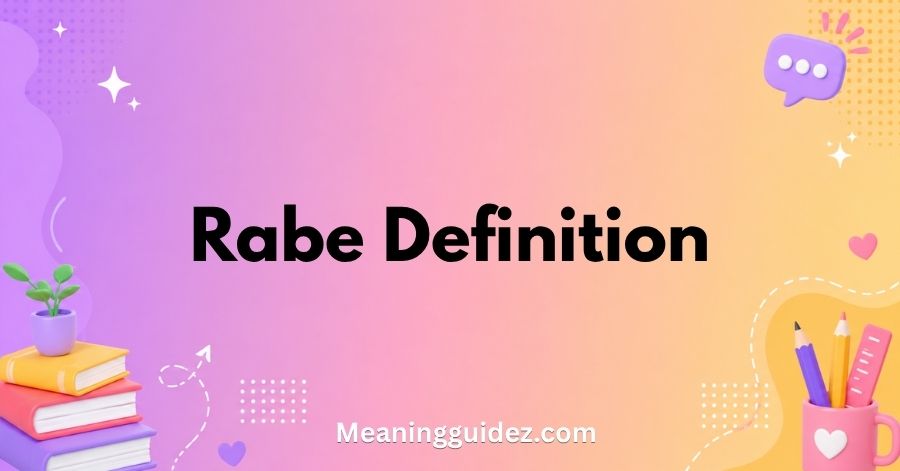 Rabe Definition