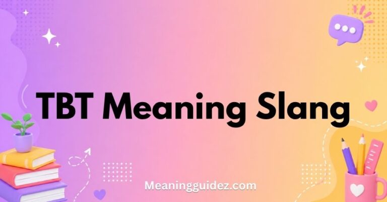TBT Meaning Slang