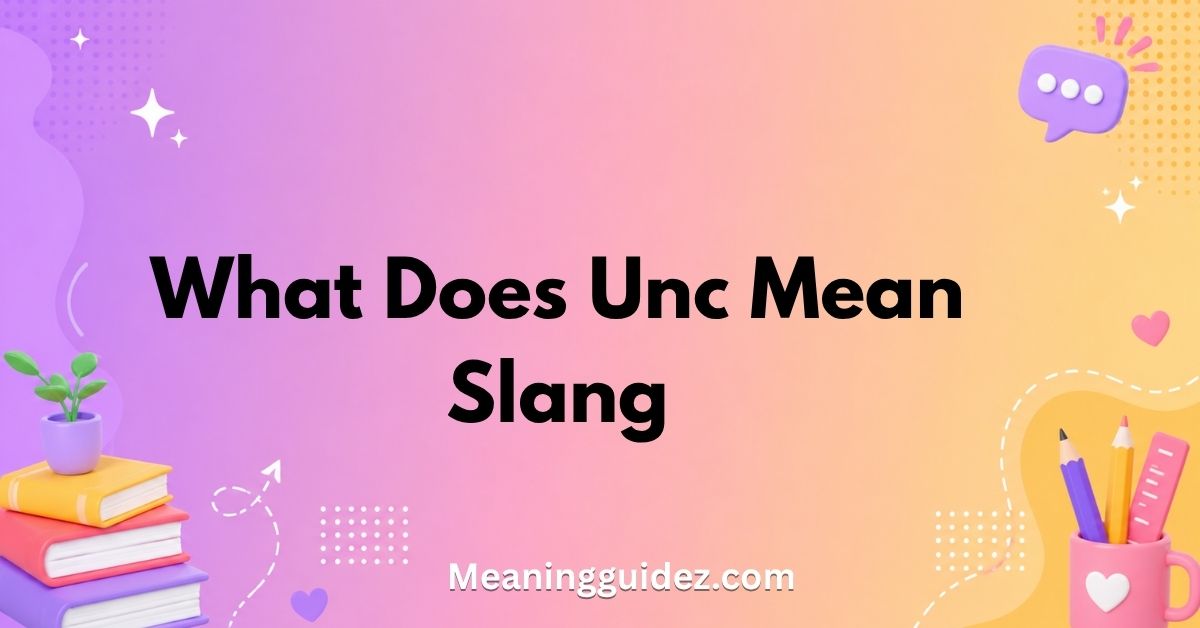 what does unc mean slang