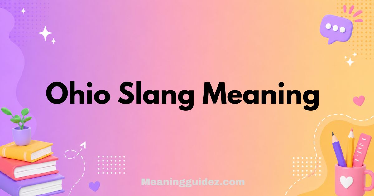 Ohio Slang Meaning