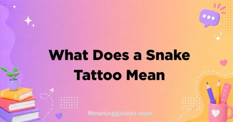 What Does a Snake Tattoo Mean?