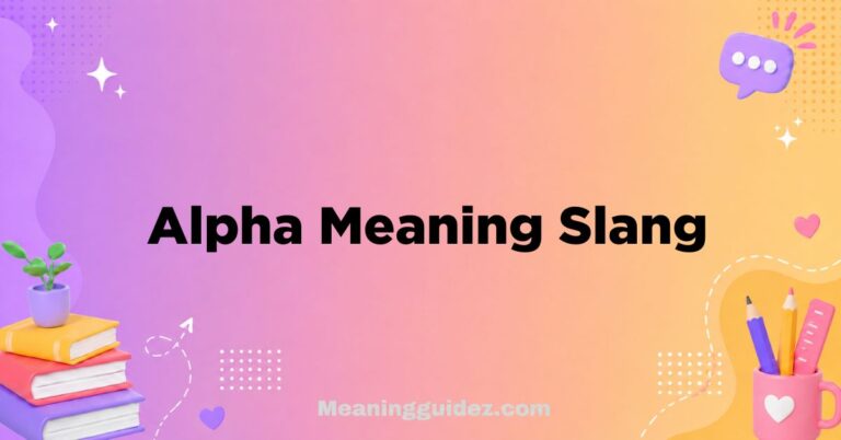 Alpha Meaning Slang