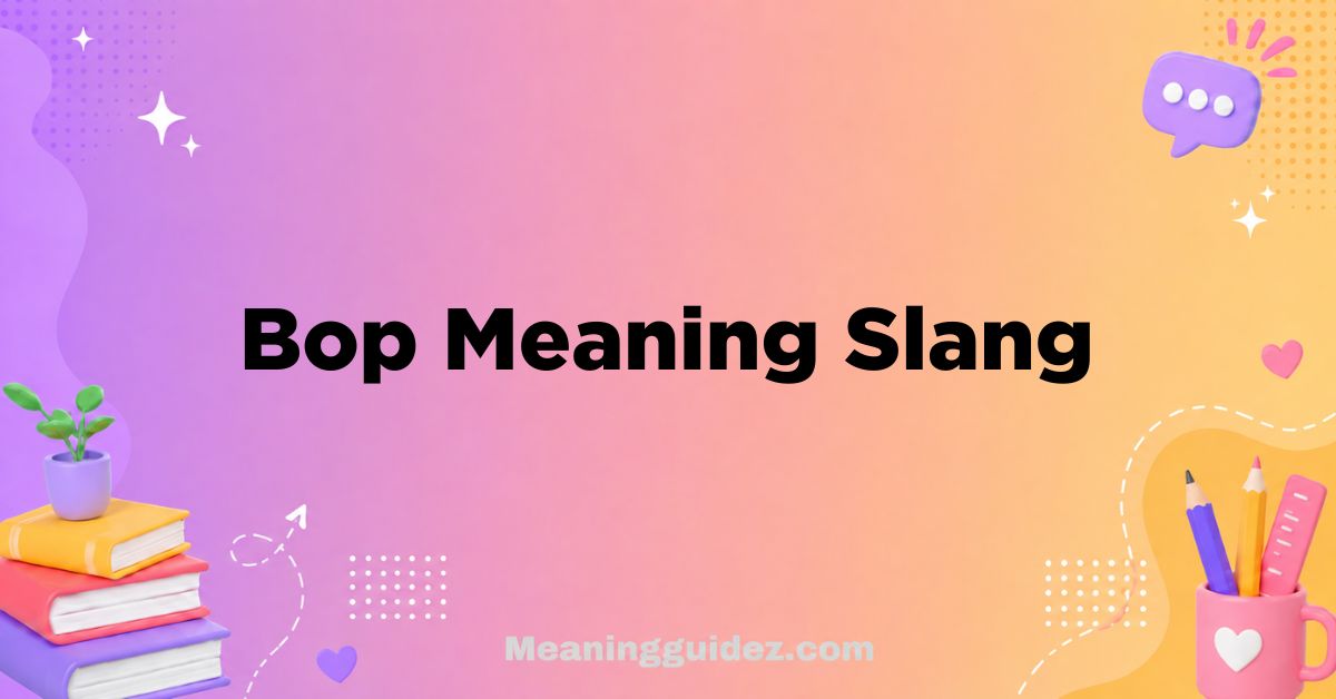 Bop Meaning Slang
