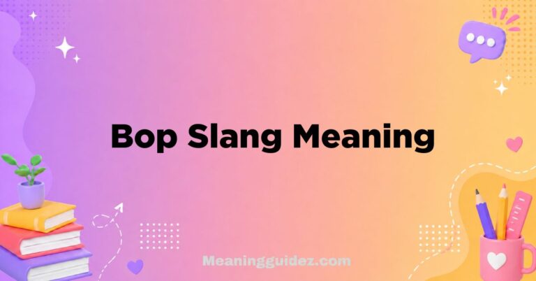 Bop Slang Meaning