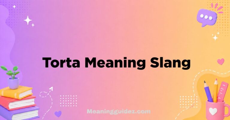 Torta Meaning Slang