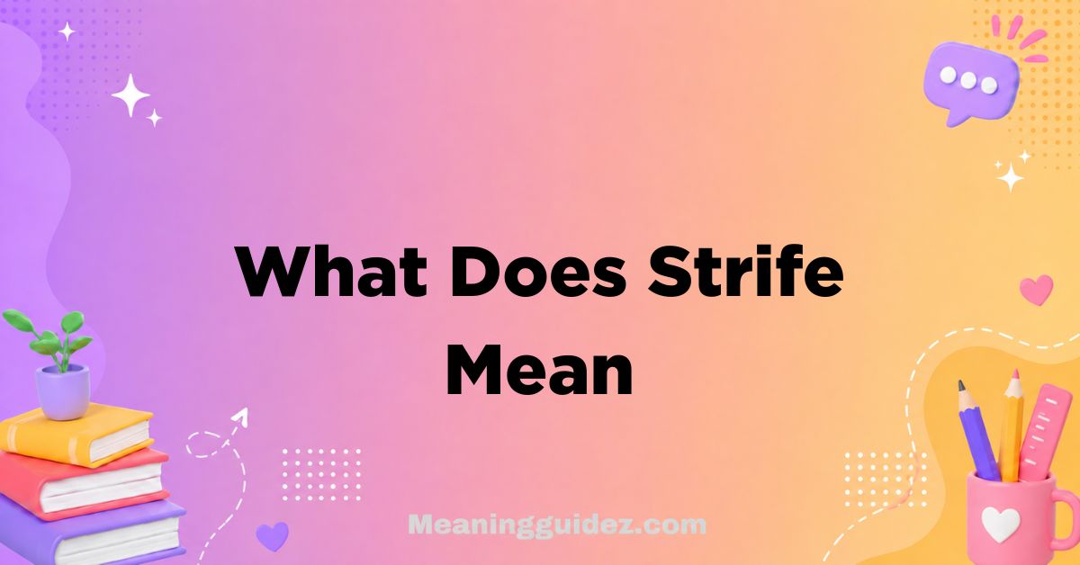 What Does Strife Mean